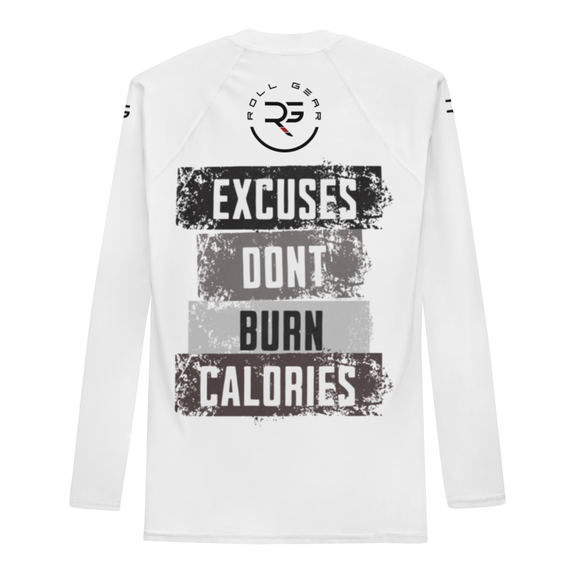 Roll Gear Excuses Don’t Burn Calories Long Sleeve Rash Guard – White – Men’s, back view, all-over print.