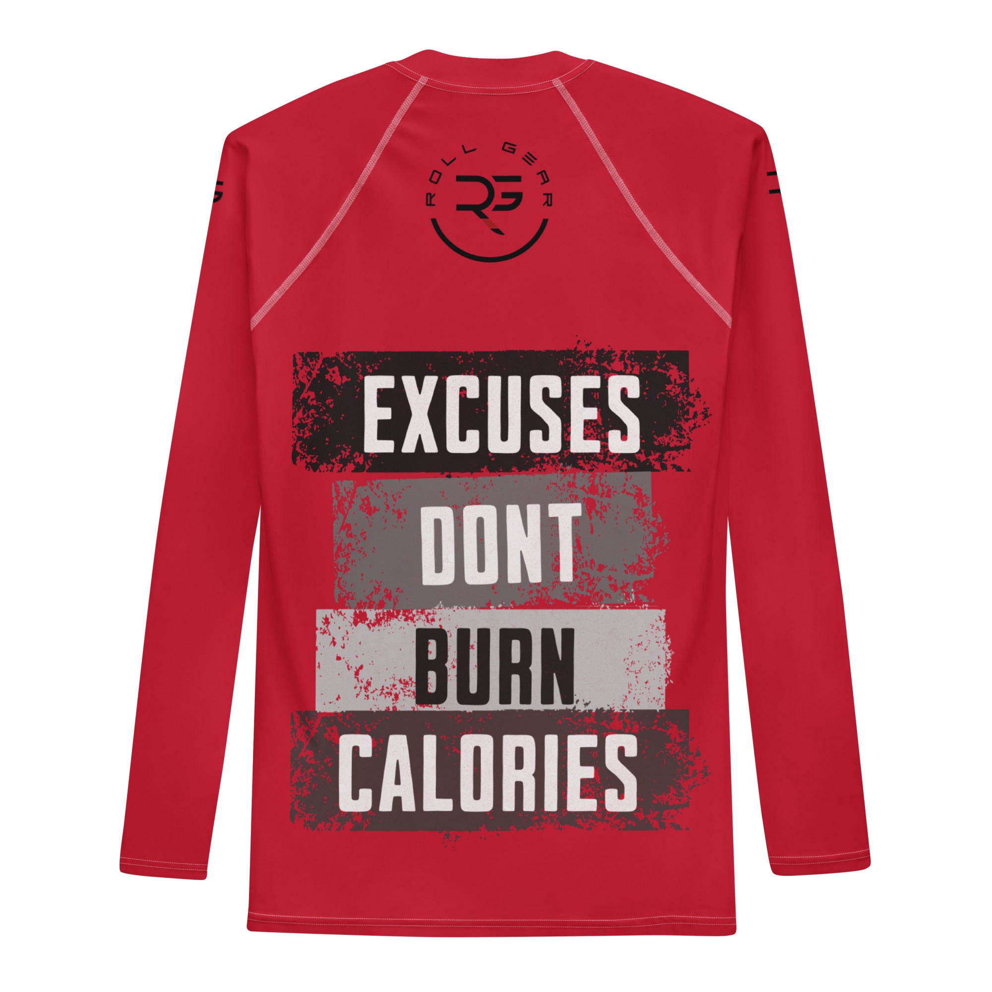 Roll Gear Excuses Don’t Burn Calories Long Sleeve Rash Guard – Red – Men’s, back view, all-over print.