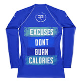 Roll Gear Excuses Don’t Burn Calories Women’s Long Sleeve Rash Guard – Blue, back view, all-over print.