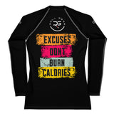 Roll Gear Women’s “Excuses Don’t Burn Calories” Black Long Sleeve Rash Guard, back view, all-over print.