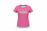 Roll Gear women's pink cotton-elastane blend t-shirt with Earned Not Given Legacy Edition graphic.