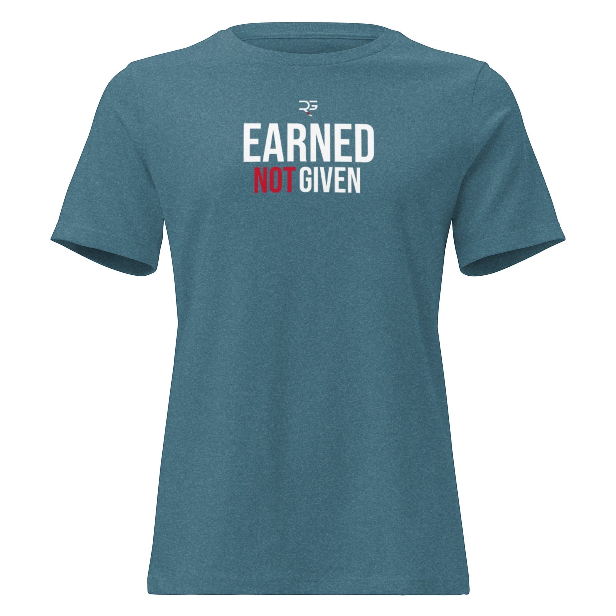 Roll Gear women's relaxed fit crew neck t-shirt in teal with "EARNED NOT GIVEN" graphic.