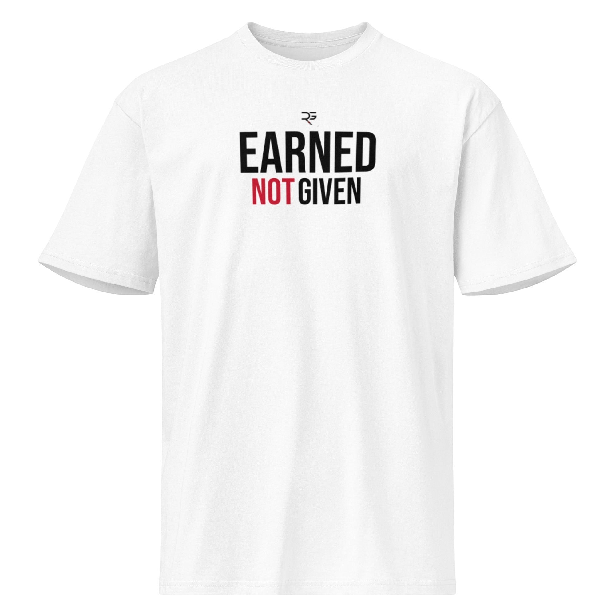 Roll Gear Earned Not Given white 100% combed ring-spun cotton heavyweight t-shirt with graphic print.