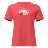 Roll Gear women's relaxed fit coral cotton t-shirt with "Earned Not Given" graphic and Roll Gear logo.