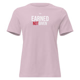 Roll Gear Earned Not Given women's relaxed fit crew neck t-shirt in light pink, 100% cotton.