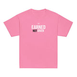 Roll Gear pink 100% cotton youth t-shirt with "EARNED NOT GIVEN" graphic in white and black.
