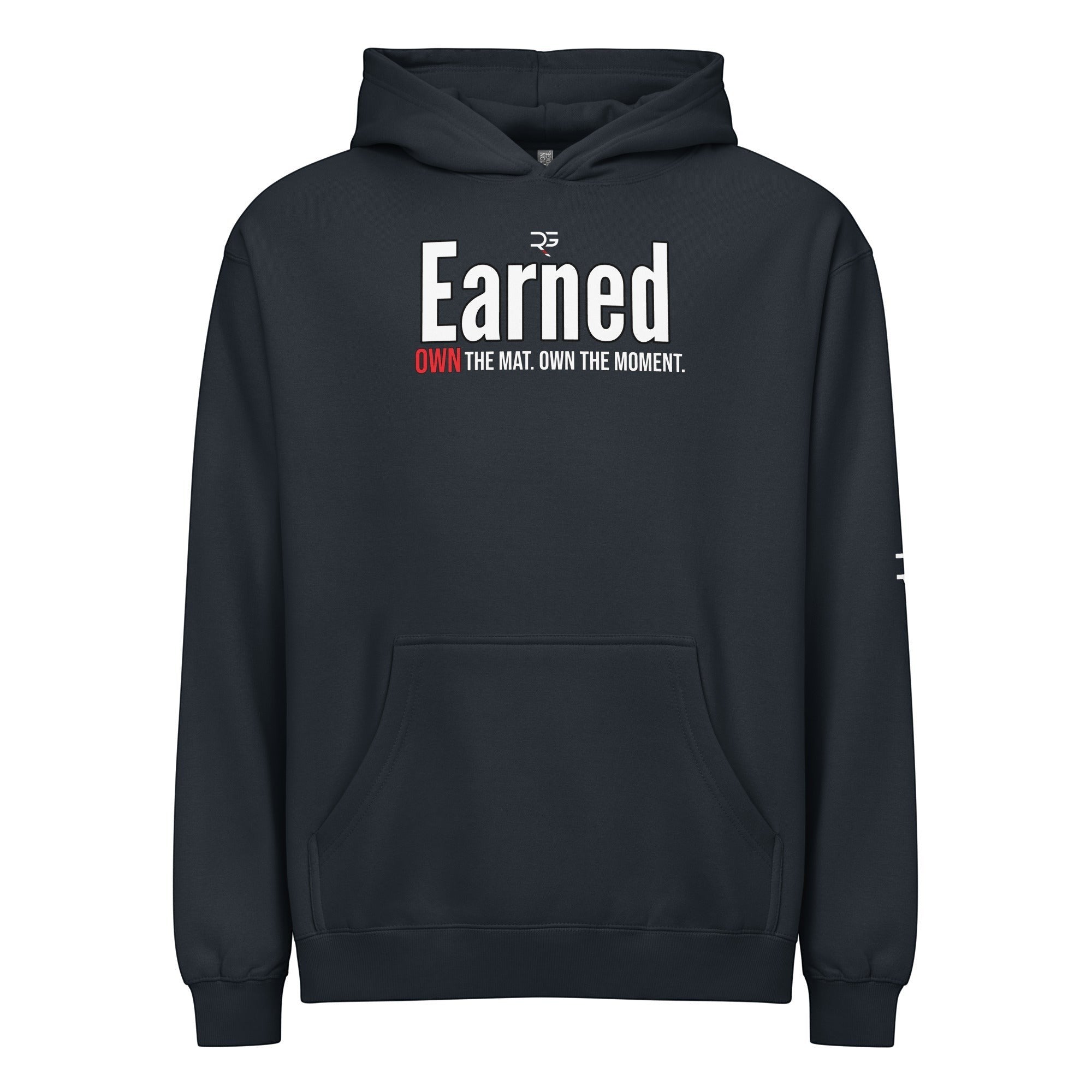 Roll Gear navy blue hooded sweatshirt with "Earned" graphic and "OWN the MAT. OWN the MOMENT." text.