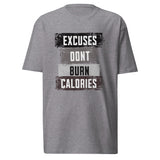 Roll Gear men's grey cotton t-shirt with black, grey, and brown graphic text reading "Excuses Dont Burn Calories".
