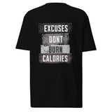 Roll Gear black men's heavyweight cotton t-shirt with "Excuses Dont Burn Calories" graphic print.