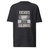 Roll Gear men's black 100% cotton heavyweight t-shirt with "Excuses Dont Burn Calories" graphic print.