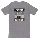 Roll Gear grey 100% cotton t-shirt with "Excuses Dont Burn Calories" graphic print. Athletic fit.