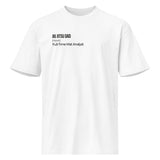 White heavyweight cotton tee, flat front view with the Full-Time Mat Analyst chest print.