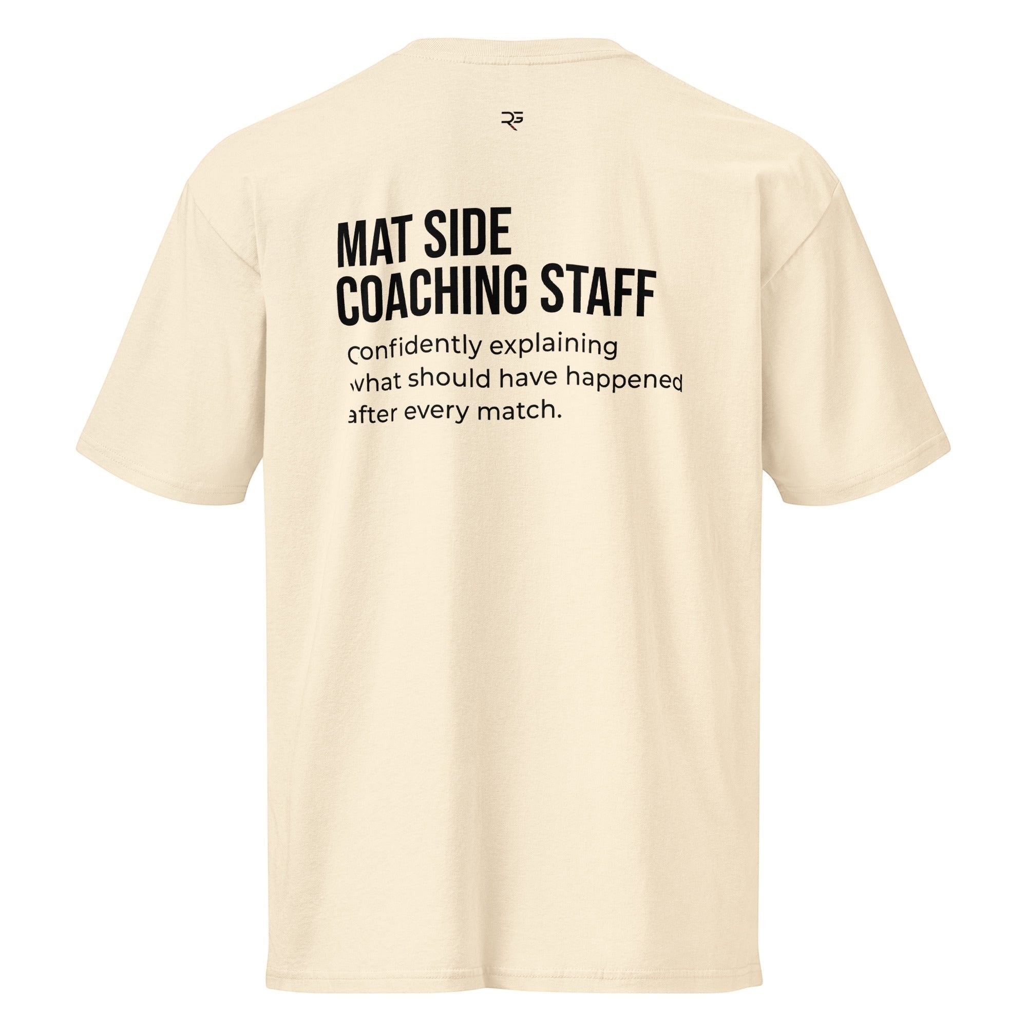 Vintage White heavyweight tee, flat back view, Mat Side Coaching Staff print with the what-should-have-happened line.