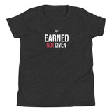 Roll Gear Youth Earned Not Given T-Shirt in dark heather grey with white and red text. Short sleeve, crew neck.
