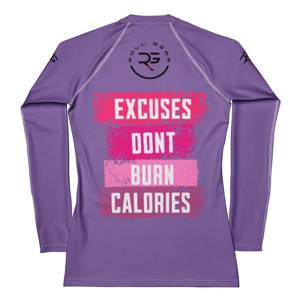 Roll Gear Excuses Don’t Burn Calories Long Sleeve Rash Guard – Purple – Women’s, flat back view, slogan graphic.