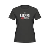 Roll Gear Women's dark grey cotton t-shirt with "EARNED NOT GIVEN" graphic and logo.