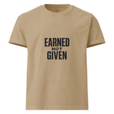 Beige t-shirt with 'Earned Not Given' text on a white background