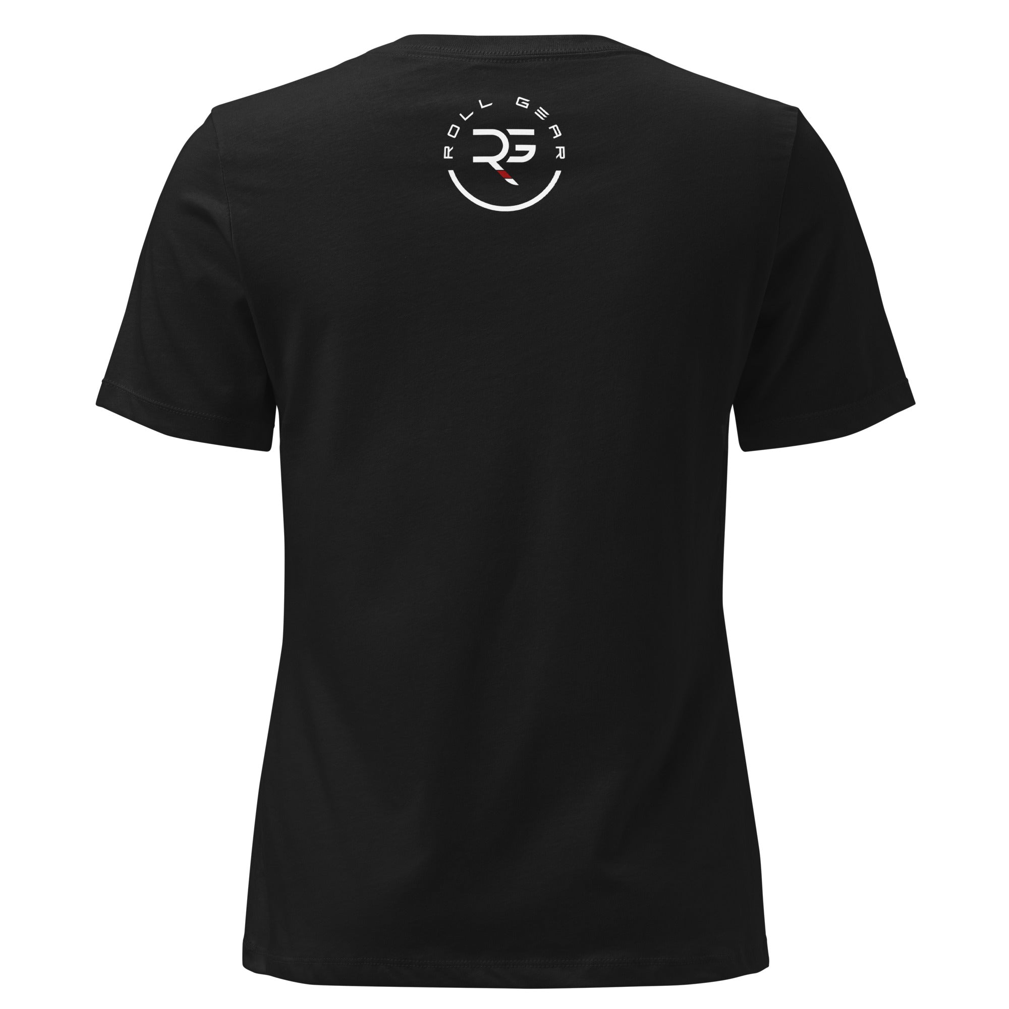 Roll Gear Women's Earned Not Given Motivational T-Shirt, Black, back view.