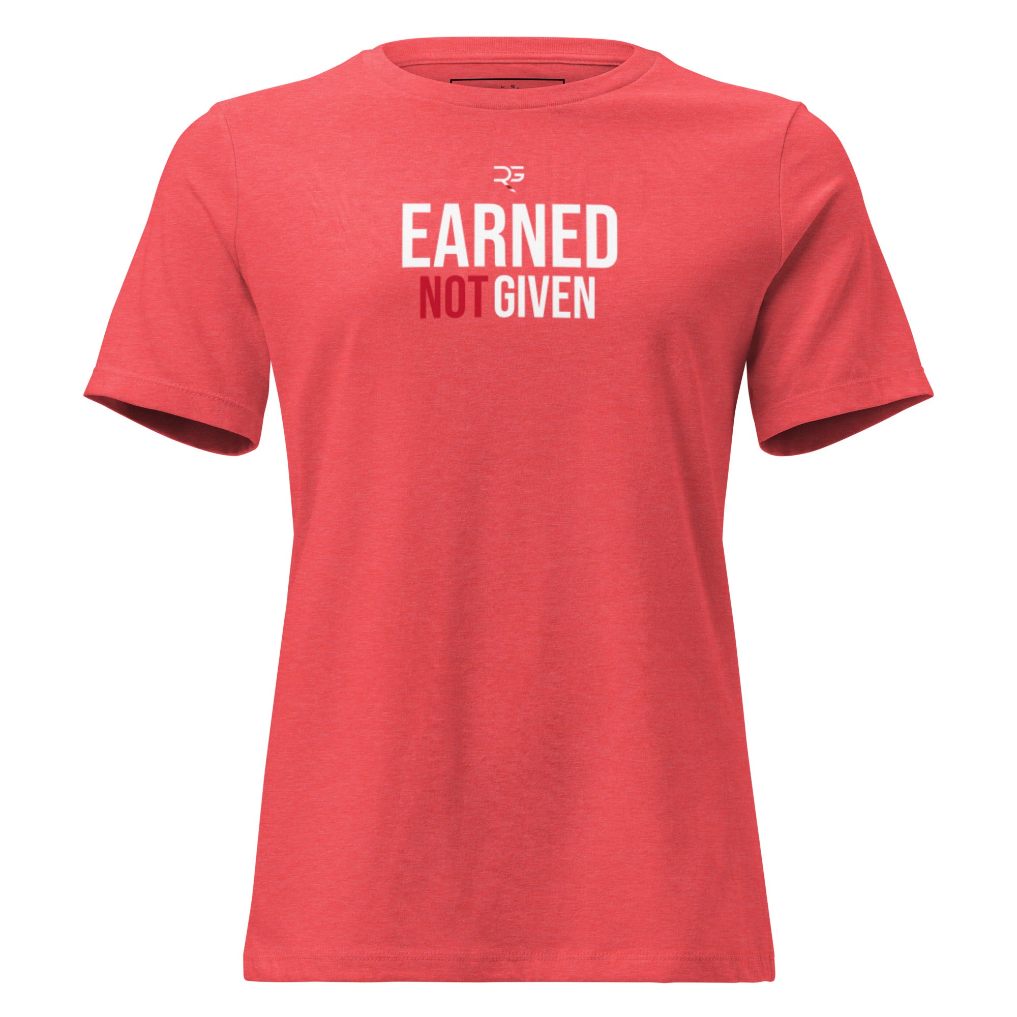 Roll Gear Women's Earned Not Given Motivational T-Shirt, Heather Red, front view.
