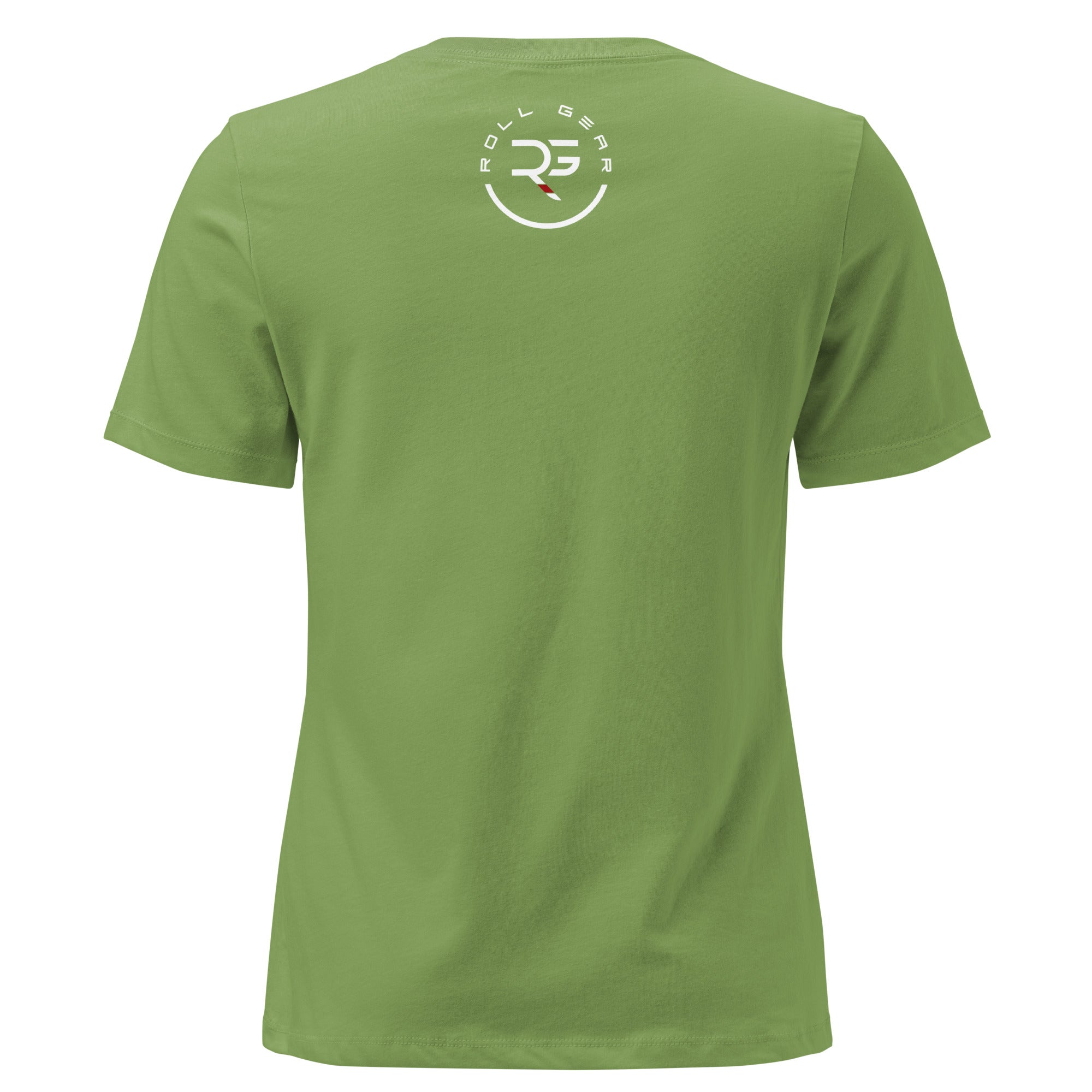 Roll Gear Women's Earned Not Given Motivational T-Shirt, Leaf, back view.